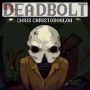 Soundtrack Deadbolt