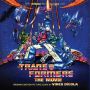 Soundtrack The Transformers The Movie: Original Motion Picture Score by Vince DiCola