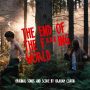 Soundtrack The End of the F***ing World