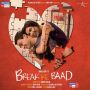 Soundtrack Break Ke Baad