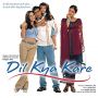 Soundtrack Dil Kya Kare