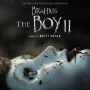 Soundtrack Brahms: The Boy II