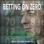 Soundtrack Betting on Zero