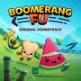 Soundtrack Boomerang Fu