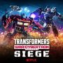 Soundtrack Transformers: Wojna o Cybertron trylogia – Siege
