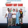 Soundtrack Grand-Daddy day care