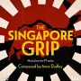 Soundtrack The Singapore Grip