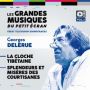 Soundtrack La Cloche tibetaine / Splendeurs et miseres des courtisanes