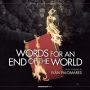 Soundtrack Words for an End of the World
