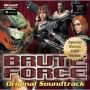 Soundtrack Brute Force
