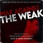 Soundtrack War Against the Weak