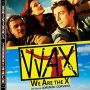 Soundtrack WAX: We Are the X