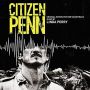 Soundtrack Citizen Penn