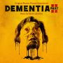 Soundtrack Dementia: Part II