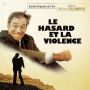 Soundtrack Le Hasard et la Violence