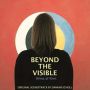 Soundtrack Beyond the Visible - Hilma af Klint