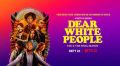 Soundtrack Dear White People Vol. 4: The Final Season