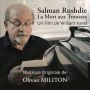 Soundtrack Salman Rushdie: La mort aux trousses