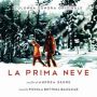 Soundtrack La prima neve (First Snowfall)