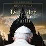 Soundtrack Defender of the Faith (Verteidiger des Glaubens)