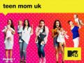 Soundtrack Teen Mom UK Season 1
