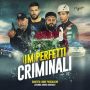 Soundtrack (Im)perfetti Criminali