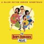 Soundtrack Bob's Burgers: The Movie