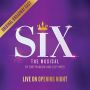 Soundtrack Six The Musical