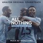 Soundtrack All or Nothing: Manchester City