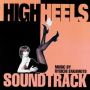 Soundtrack Tacones Lejanos (High Heels)