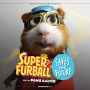 Soundtrack Super Furball Saves the Future (Supermarsu 2)