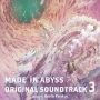Soundtrack Made In Abyss  3