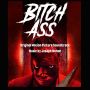 Soundtrack Bitch Ass