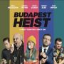 Soundtrack Budapest Heist (Pesti balhe)