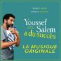 Soundtrack Youssef Salem a du succès