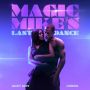 Soundtrack Magic Mike: Ostatni taniec