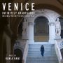 Soundtrack Venice: Infinitely Avant-Garde
