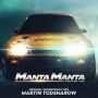 Soundtrack Manta Manta - Zwoter Teil