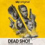 Soundtrack Dead Shot