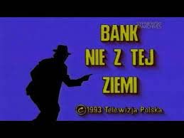 bank_nie_z_tej_ziemi