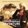 Soundtrack Transsyberyjska wyprawa Joanny Lumley