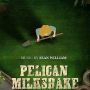 Soundtrack Pelican Milkshake