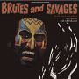 Soundtrack Brutes and Savages