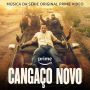 Soundtrack Cangaço Novo