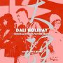 Soundtrack Dali Holiday
