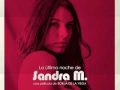 Soundtrack La ultima noche de Sandra M.