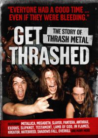 get_thrashed_the_story_of_thrash_metal