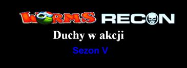 worms_recon__duchy_w_akcji