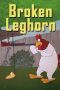 Soundtrack A Broken Leghorn