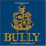 Soundtrack Bully (Scholarship Edition)